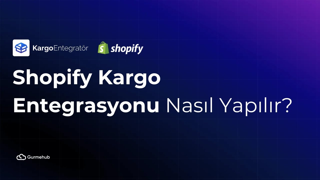 Shopify Kargo Entegrasyonu Nasıl Yapılır? Kargo Entegratör