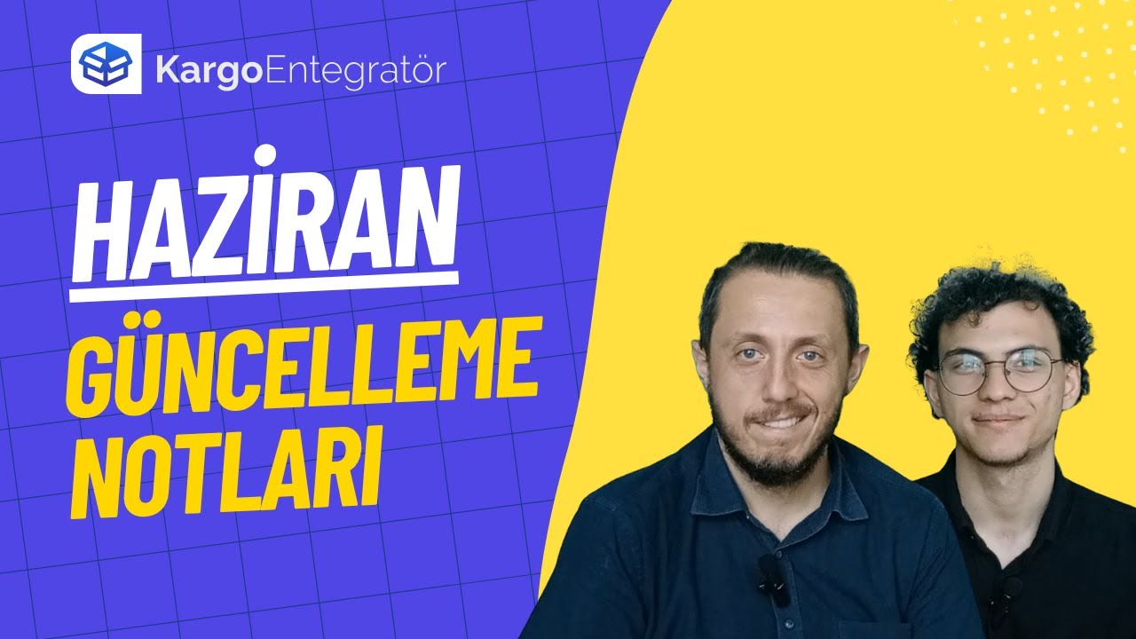 Kargo Entegratör Haziran Yenilikleri: WooCommerce Akıllı Adres Doğrulama ve Yeni Entegrasyonlar