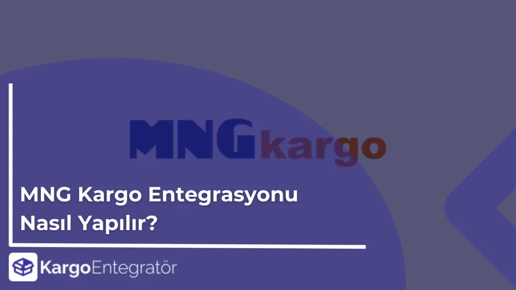 MNG Kargo WooCommerce Entegrasyonu | 2025 MNG Kargo WooCommerce Entegrasyonu