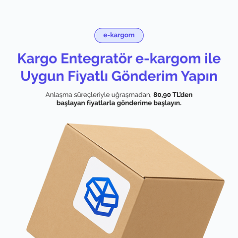 Kargo Fiyatları ve Entegrasyonlar