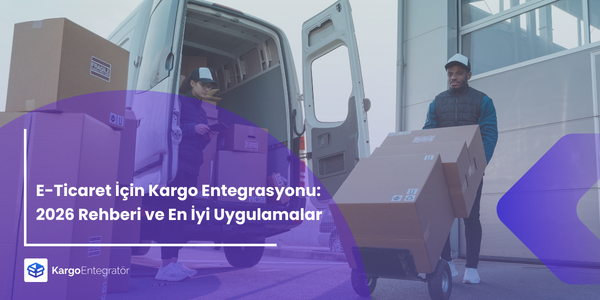 Kargo Entegrator Blog Gorselleri